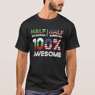 Half Bulgaars Bulgarije Amerikaans VS Burgerschap T-shirt