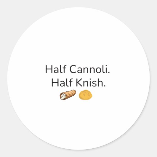 Half Cannoli. Half Knish Ronde Sticker (Voorkant)