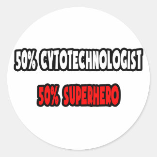 Half-cytotechnoloog... Halve superheld Ronde Sticker