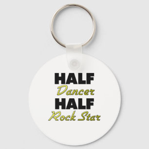 Half Dancer Half Rock Star Sleutelhanger