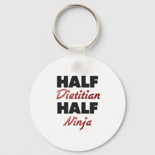 Half Dietitian Half Ninja Sleutelhanger