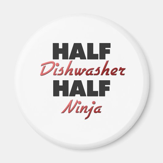 Half Dishwasher Half Ninja Magneet (Voorkant)