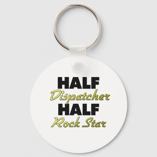 Half Dispatcher Half Rock Star Sleutelhanger (Voorkant)