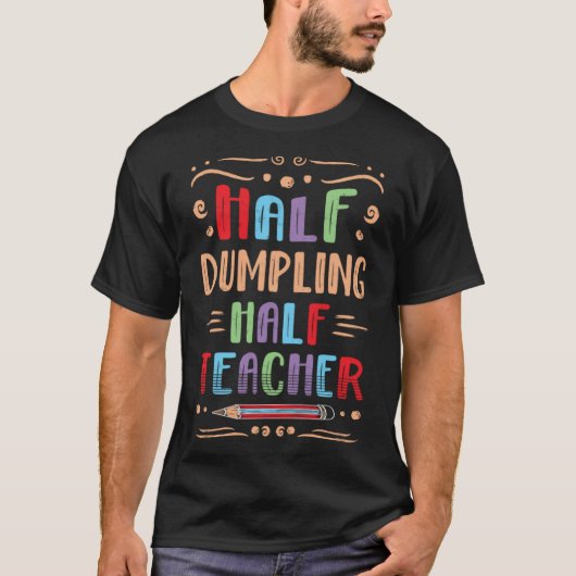 Half Dumpling Half Docent Dim Sum Foodie Chinees T-shirt (Voorkant)