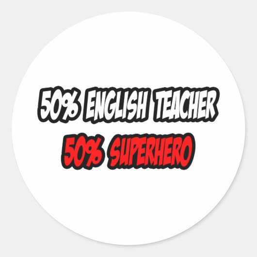 Half Engels Leraar... Half Superheld Ronde Sticker (Voorkant)