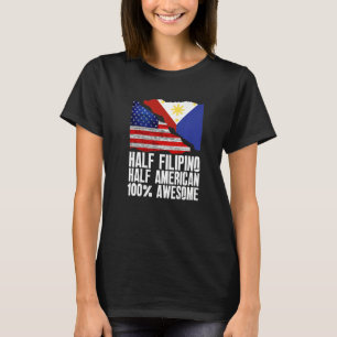 Half Filipino Half-American Pinoy Filipijnen T-shirt