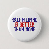 Half Filipino Ronde Button 5,7 Cm (Voorkant)