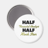 Half financieel analist Half Rock Star Magneet (Voorkant / Achterkant)