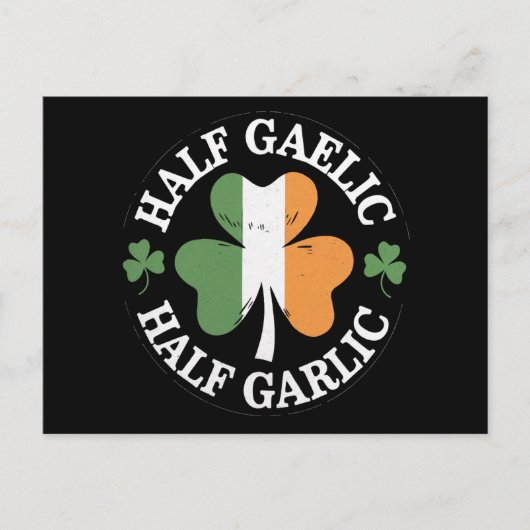 Half Gaelic Half Garlic Iers Italiaans St. Patrick Briefkaart (Voorkant)