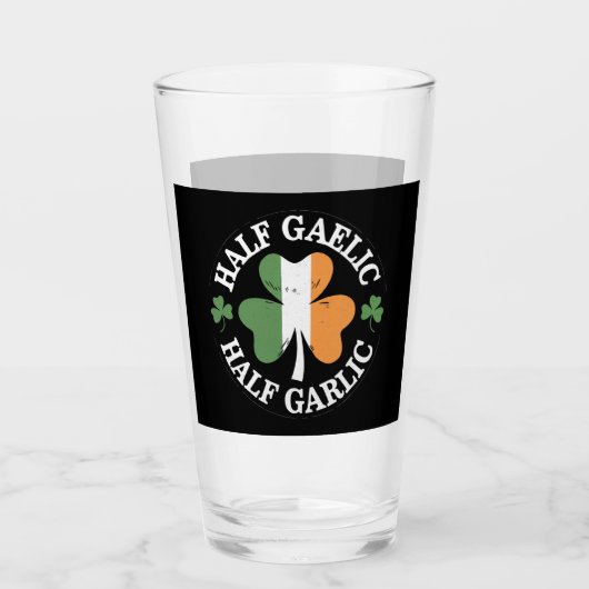 Half Gaelic Half Garlic Iers Italiaans St. Patrick Glas (Voorkant)