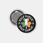 Half Gaelic Half Garlic Iers Italiaans St. Patrick Magneet (Voorkant / Achterkant)