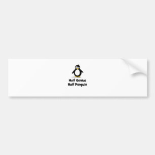 Half Genius Half Penguin Bumpersticker