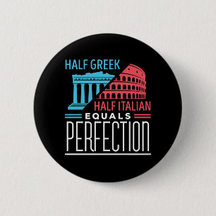 Half Grieks Half Italiaans Gelijke Perfectie Ronde Button 5,7 Cm