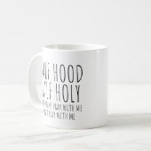 Half Hood Half Holy Koffiemok (Voorkant links)