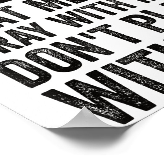 Half Hood Half Holy Means Pray With Me Don't Play  Poster (Hoek)