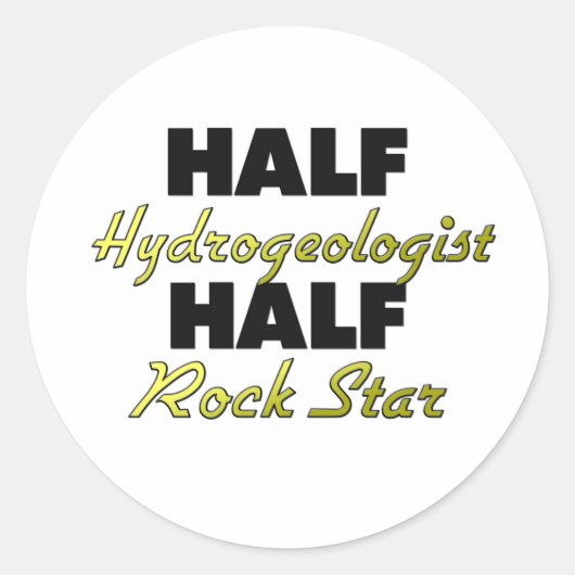 Half Hydrogeoloog Half Rock Star Ronde Sticker (Voorkant)