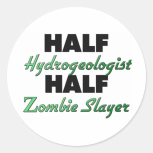 Half hydrogeoloog half zombie slager ronde sticker