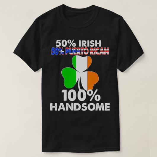 Half Iers Half Puerto Ricaans Knappe St Patricks T-shirt (Design voorkant)