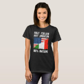 Half Italian Half American  Italy American Roots P T-shirt (Voorkant volledig)