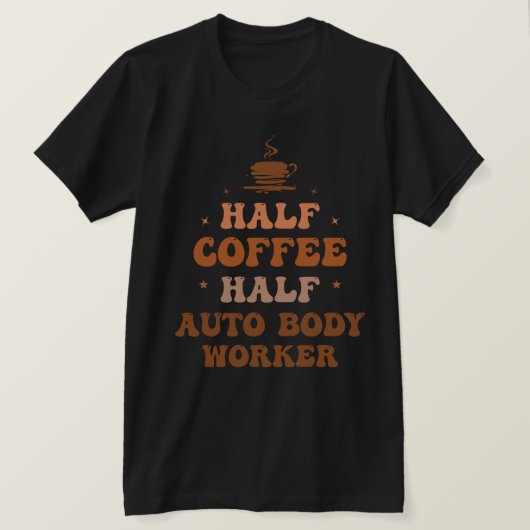 Half Koffie Half Auto Body Worker T-shirt (Design voorkant)
