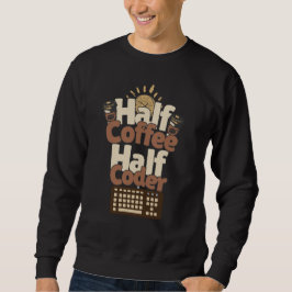 Half Koffie, Half Codeur Trui