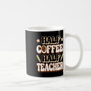 Half koffie half leraar eerste schooldag grappig koffiemok