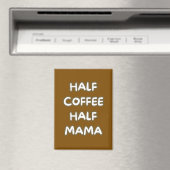 half koffie half mama magneet (Insitu (Vaatwasser))