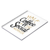Half koffie voor de helft van de sociale werkers notitieboek (Linkerzijde)