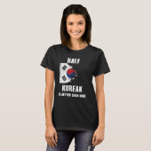 Half Koreaans is beter dan geen grappig Korea T-shirt (Voorkant volledig)