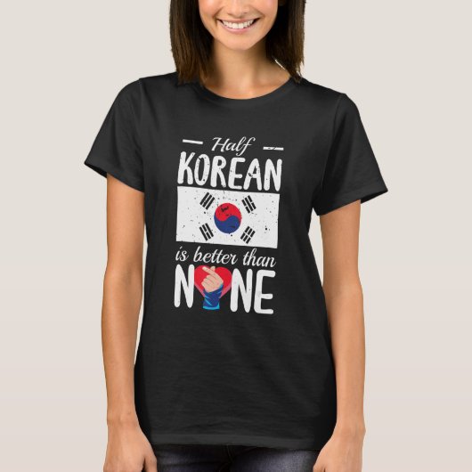 half koreaans is beter dan geen kpop t-shirt (Voorkant)