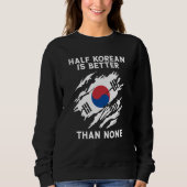 Half Korean Is Better Than None Korean Trui (Voorkant)