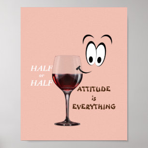 Half leeg of half vol?  Attitude is alles Poster