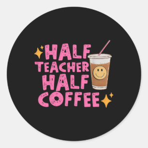 Half Leraar Half Koffie Ronde Sticker