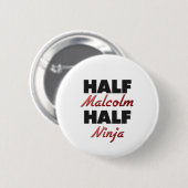 Half Malcolm Half Ninja Ronde Button 5,7 Cm (Voorkant /achterkant)