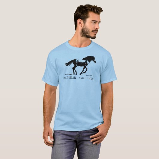Half Man - Half paard T-shirt (Voorkant volledig)