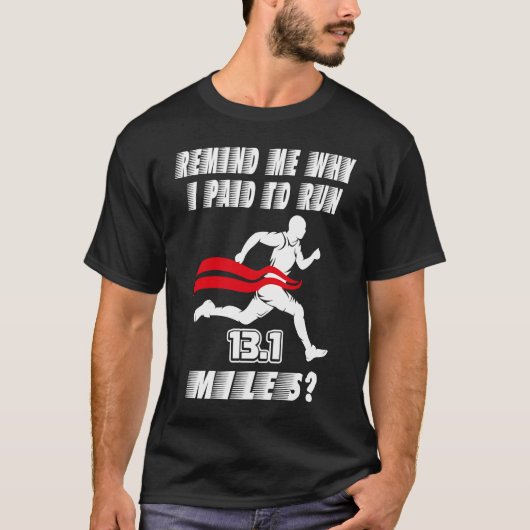 Half Marathon 13 1 Running Marathon Sports T-shirt (Voorkant)