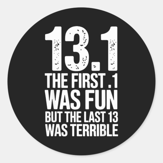 Half Marathon Art For Men Women 13.1 Half Marathon Ronde Sticker (Voorkant)