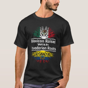 Half Mexicaans Half Ecuadoraans Mexico Ecuador Vla T-shirt