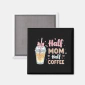 Half Moeder Half Coffee Schattig Iced Coffee Retro Magneet (Voorkant / Achterkant)