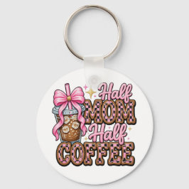 Half Moeder, Half Coffee Sleutelhanger 