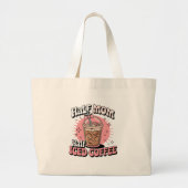 Half moeder half ijskoffie grote tote bag (Voorkant)