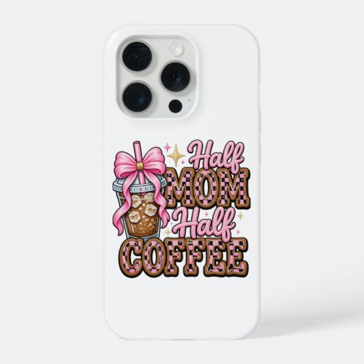 Half Moeder, Half iPhone Hoesje 15 Pro Case (Achterkant)