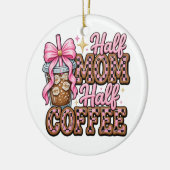 Half Moeder, Half Koffie Ornament  (Links)