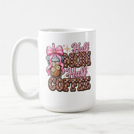 Half Moeder, Half Koffiekop Koffiemok