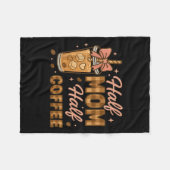Half Moeder Half Koude Koffie Moeder Leven Grafisc Fleece Deken (Voorkant (Horizontaal))