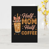 Half Moeder Half Koude Koffie Moeder Leven Grafisc Kaart (Gele Bloem)