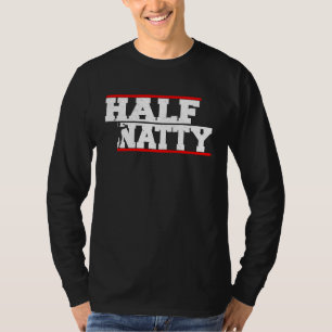 Half Natty Atletische Fitness Gym Bodybuilding Mem T-shirt