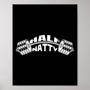 Half natty bodybuilder meme steroïden atletische f poster