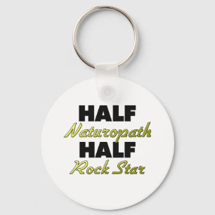 Half Naturopath Half Rock Star Sleutelhanger