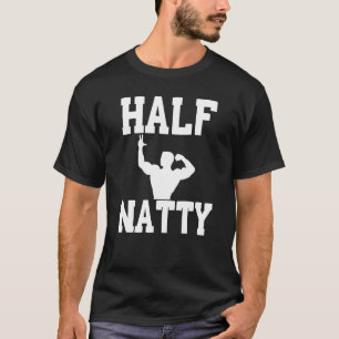 HALF NATUURLIJK LICHAAMSBOUW FITNESS MEME GYM WORK T-SHIRT